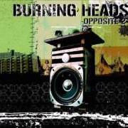 The lyrics RAIN 2 of BURNING HEADS is also present in the album Opposite (2001)