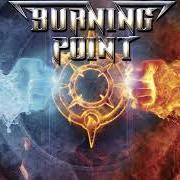 The lyrics MY DARKEST TIMES of BURNING POINT is also present in the album Burning point (2015)