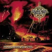 The lyrics LAKE OF FIRE of BURNING POINT is also present in the album Salvation by fire (2001)