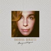 The lyrics RADIO MENTALE SENTIMENTALE of BARBARA CARLOTTI is also present in the album Magnétique (2018)