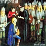 The lyrics MOTI RAGNARGKUM of BURZUM is also present in the album Daudi baldrs (1997)