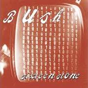The lyrics X-GIRLFRIEND of BUSH is also present in the album Sixteen stone (1994)