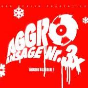 The lyrics KUGELSICHER of BUSHIDO is also present in the album Aggro ansage nr. 3 (2003)