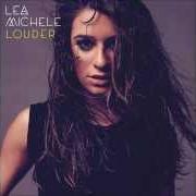 The lyrics BURN WITH YOU of LEA MICHELE is also present in the album Louder (2014)