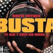 The lyrics TASTE IT of BUSTA RHYMES is also present in the album It ain't safe no more (2002)