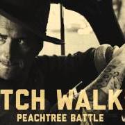 The lyrics LET IT GO WHERE IT'S SUPPOSED TO of BUTCH WALKER is also present in the album Peachtree battle (2013)