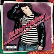 The lyrics TROUBLE of BUTCH WALKER is also present in the album Left of self-centered (2002)