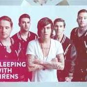 The lyrics ALONE of SLEEPING WITH SIRENS is also present in the album Feel (2013)