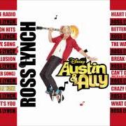 The lyrics ILLUSION of ROSS LYNCH is also present in the album austin e ally (original soundtrack)