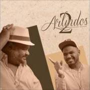 The lyrics VOLTA of ARLINDO CRUZ is also present in the album 2 arlindos (2017)