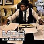 The lyrics LA RUE of MOH is also present in the album Mon manuscrit (2012)