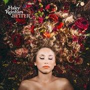 The lyrics I BELONG TO YOU of HALEY REINHART is also present in the album Better (2016)
