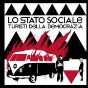 The lyrics POP of LO STATO SOCIALE is also present in the album Turisti della democrazia (2012)