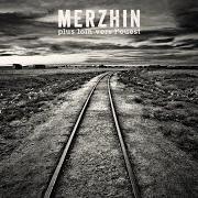 The lyrics TRAIN DE NUIT of MERZHIN is also present in the album Plus loin vers l'ouest (2010)