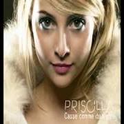 The lyrics MA PEUR of PRISCILLA is also present in the album Casse comme du verre (2007)