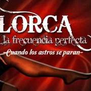 The lyrics LA SUITE DE LOS DESAMPARADOS of LORCA is also present in the album Frecuencia perfecta (2011)