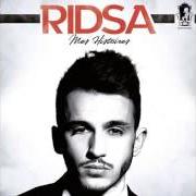 The lyrics ADIOS of RIDSA is also present in the album Mes histoires (2014)