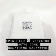 The lyrics NO THANXXX of EPIK HIGH is also present in the album We've done something wonderful (2017)