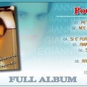 The lyrics AMMORE 'E SCOLA of GIANNI CELESTE is also present in the album Poesia (2005)