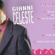 The lyrics IO TE VOGLIO of GIANNI CELESTE is also present in the album Racconti (1994)