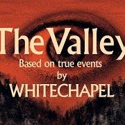 The lyrics THIRD DEPTH of WHITECHAPEL is also present in the album The valley (2019)