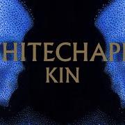 The lyrics HISTORY IS SILENT of WHITECHAPEL is also present in the album Kin (2021)