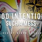 The lyrics GOOD INTENTIONS of SUCH A MESS is also present in the album Good intentions giving way (2014)