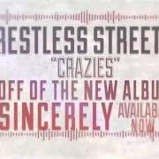 The lyrics SAFE PLACE of RESTLESS STREETS is also present in the album Sincerely (2013)