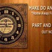 The lyrics UNTITLED of MAKE DO AND MEND is also present in the album Part and parcel (2011)