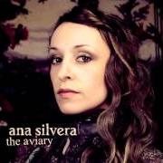 The lyrics MANON of ANA SILVERA is also present in the album The aviary (2012)