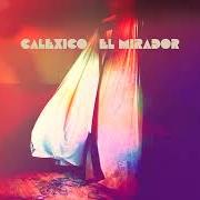 The lyrics THE EL BURRO SONG of CALEXICO is also present in the album El mirador (2022)