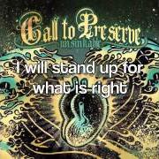 The lyrics NOW AND FOREVER of CALL TO PRESERVE is also present in the album Unsinkable (2006)