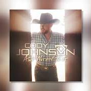 The lyrics HUSBANDS AND WIVES of CODY JOHNSON is also present in the album Ain't nothin' to it (2019)