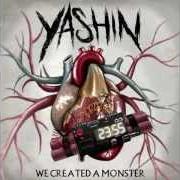 The lyrics THE GAME of YASHIN is also present in the album We created a monster (2012)