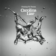 The lyrics SHOW ME WHAT I'M LOOKING FOR of CAROLINA LIAR is also present in the album Coming to terms (2008)