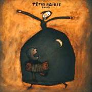 The lyrics LES AUTRES of TÊTES RAIDES is also present in the album Banco (2007)