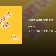 The lyrics HEYO HEYO of BUDDY is also present in the album Heute wird gefeiert (2012)