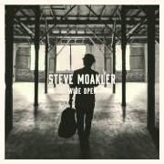 The lyrics I'VE GOT YOU TO LOVE of STEVE MOAKLER is also present in the album Wide open (2014)