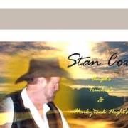The lyrics HANK, HAGGARD & JONES of STAN COX is also present in the album Angels, truckers, & honky'tonk nights (2011)