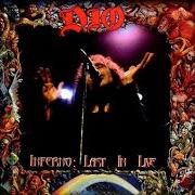 The lyrics I of DIO (RONNIE JAMES) is also present in the album Inferno: last in live (1998)