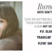 The lyrics TRAVELIN' BOY of RUMER is also present in the album Boys don't cry (2012)