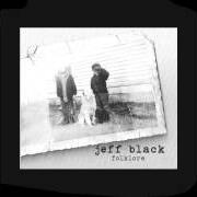 The lyrics FLAT CAR of JEFF BLACK is also present in the album Folklore (2014)