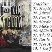 The lyrics HOODIE ON of MATT & KIM is also present in the album New glow (2015)