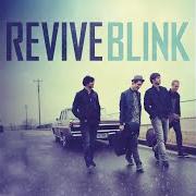 The lyrics ALL OF THIS FOR YOU of REVIVE is also present in the album Blink (2010)