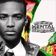 The lyrics REPRESENT of KONSHENS is also present in the album Mental maintenance (2012)