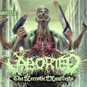 The lyrics SADE & LIBERTINE LUNACY of ABORTED is also present in the album The necrotic manifesto (2014)