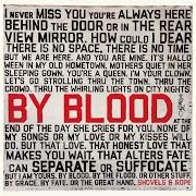 The lyrics TWISTED SISTERS of SHOVELS AND ROPE is also present in the album By blood (2019)