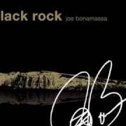 The lyrics BIRD ON A WIRE of JOE BONAMASSA is also present in the album Black rock (2010)