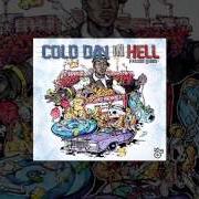 The lyrics P.S.A. (PUSSY SO AMAZIN') PT. 2 of FREDDIE GIBBS is also present in the album Cold day in hell - mixtape (2011)