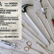 The lyrics INTENSIVE BATTERY BROODING of CARCASS is also present in the album Surgical remission / surplus steel (2014)